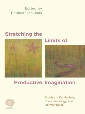 cover image of Stretching the Limits of Productive Imagination